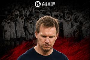 世界杯32强征程结束!官方宣布:纳格尔斯曼辞职,其于昨日提出离职请求